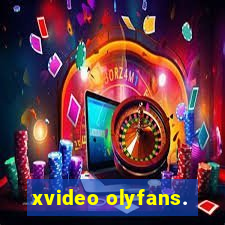 xvideo olyfans.